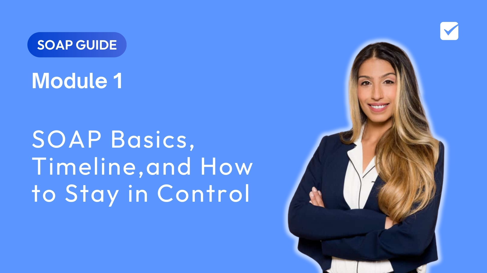 SOAP Guide Module 1