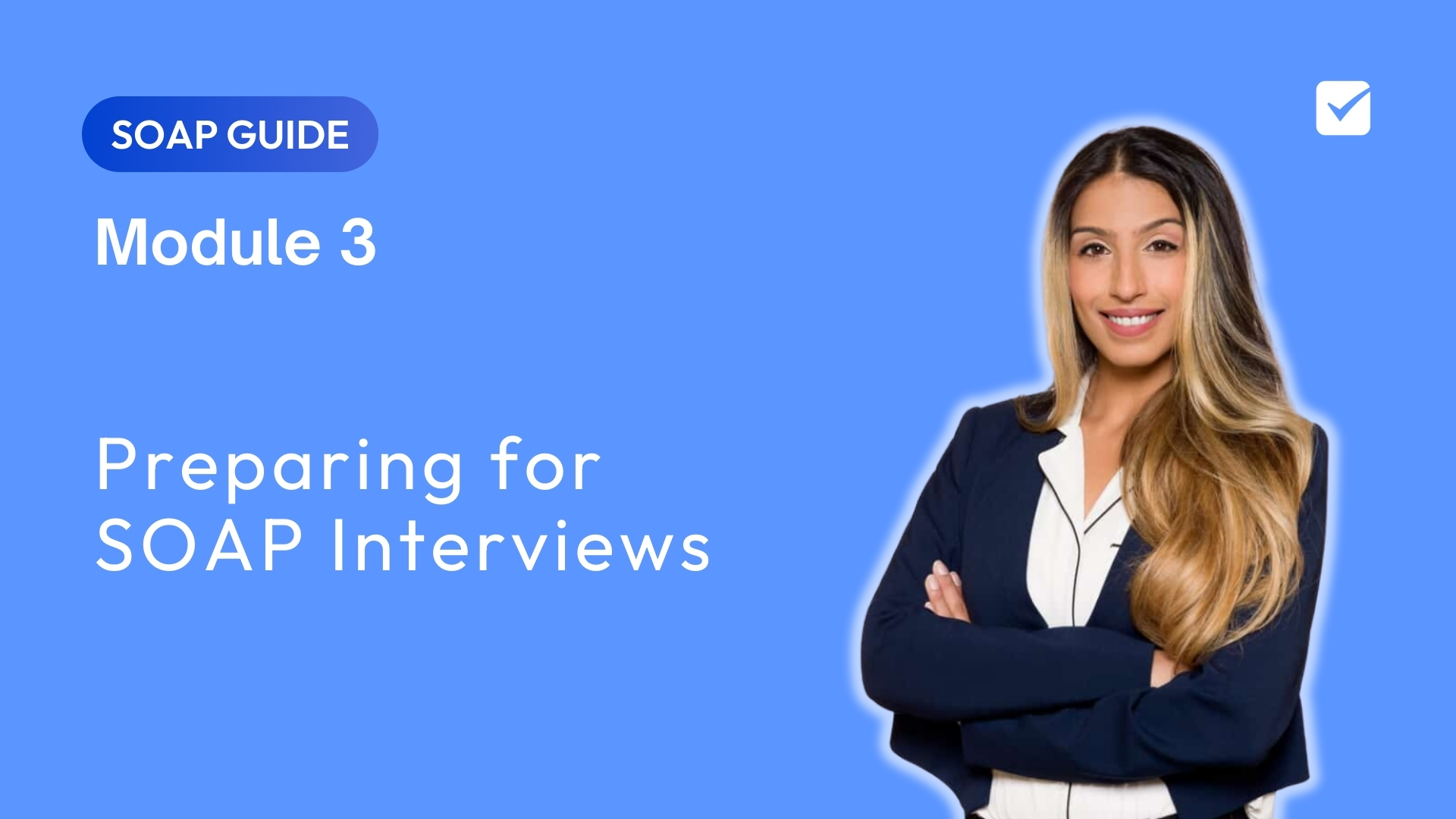 SOAP Guide Module 3